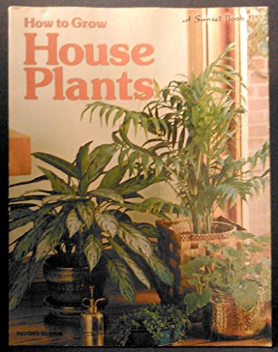 Beispielbild fr How to Grow House Plants zum Verkauf von Wonder Book