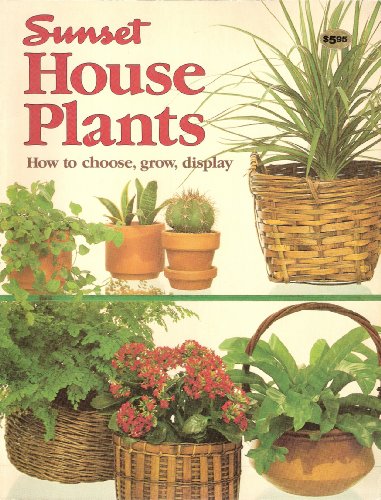 Imagen de archivo de House Plants: How to choose, grow, display a la venta por Jenson Books Inc