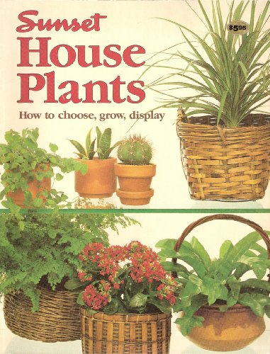 Stock image for House Plants: How to choose, grow, display for sale by Jenson Books Inc