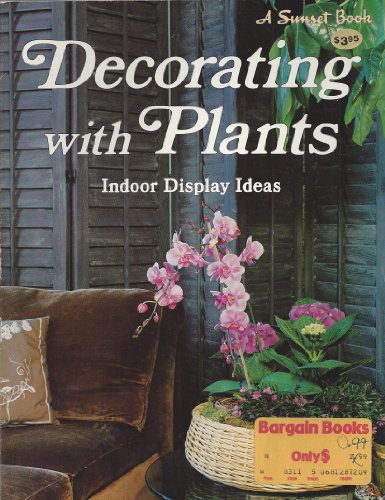 Beispielbild fr Decorating with plants zum Verkauf von Wonder Book