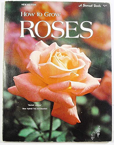 Imagen de archivo de How to Grow Roses a la venta por Bibliohound