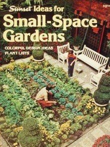 Beispielbild fr Ideas for Small-Space Gardens: Colorful Design Ideas, Plant Lists zum Verkauf von Wonder Book