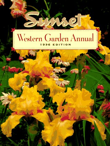 Stock image for Sunset Western Garden Annual, 1996 for sale by HPB-Emerald