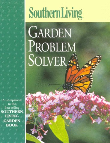 Beispielbild fr Southern Living Garden Problem Solver zum Verkauf von BooksRun