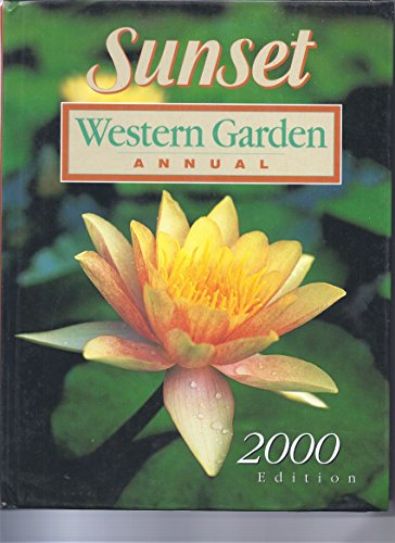 9780376038920: Sunset Western Garden Annual - 2000 Edition
