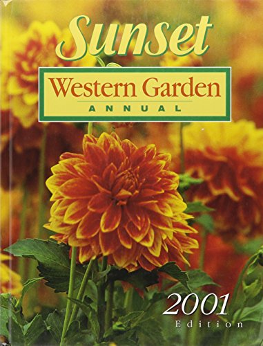 9780376038944: Sunset Western Garden Annual, 2001 Edition