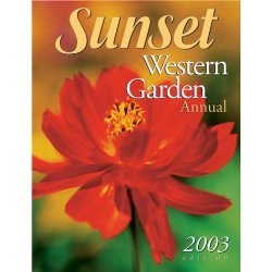 Beispielbild fr Sunset Western Garden Annual 2003 Edition zum Verkauf von Better World Books