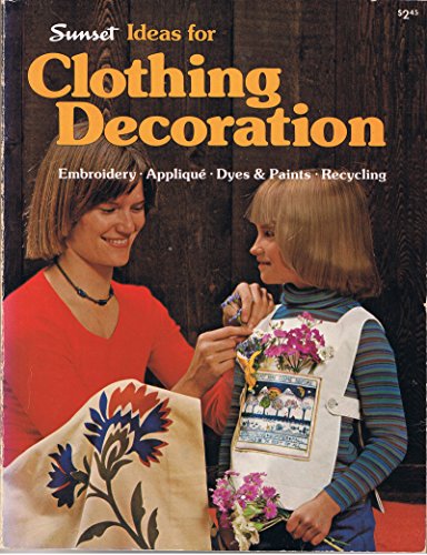 Imagen de archivo de Clothing Decoration a la venta por Top Notch Books