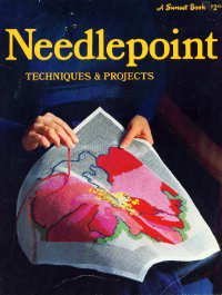 Sunset Book Needlepoint: Techniques & Projects (9780376045812) by Sunset Books