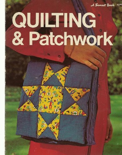 9780376046611: Quilting & Patchwork (A Sunset Book)