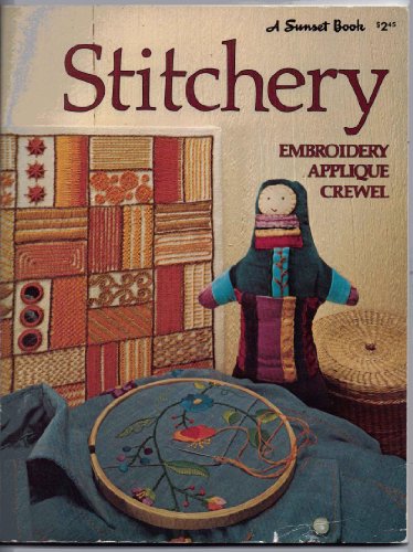 Stitchery - Embroidery, Applique & Crewel
