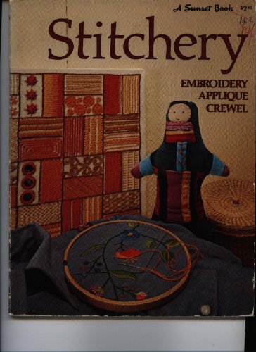 Stock image for Stitchery : Embroidery, Applique, Crewel for sale by Better World Books: West