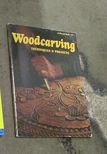 Stock image for Woodcarving; techniques & projects, (A Sunset book) for sale by Nealsbooks