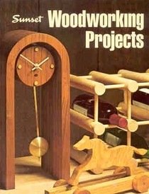 9780376048820: Sunset woodworking projects (Sunset hobby & craft books)