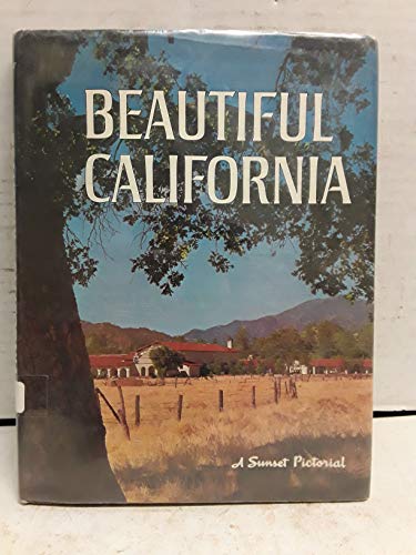 Stock image for Beautiful California (A Sunset pictorial) for sale by Jenson Books Inc