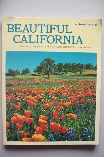 Beautiful California: An All-color Photographic Look at the Scenic Splendor of Our Golden State -...