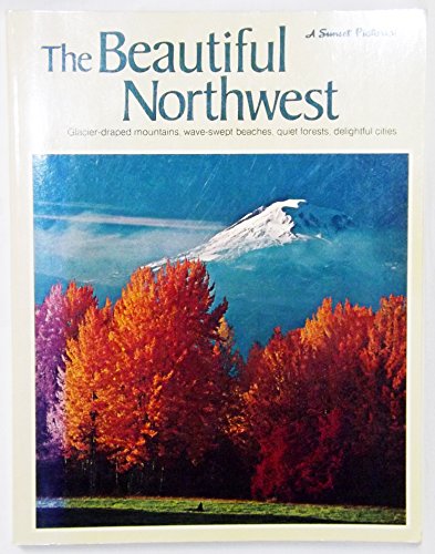 Beispielbild fr The Beautiful Northwest zum Verkauf von Versandantiquariat Felix Mcke