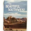 9780376051110: The Beautiful Southwest (A Sunset pictorial)