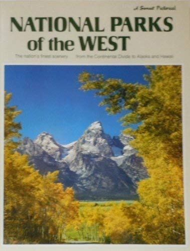 National Parks of the West (Sunset Pictorial) (9780376055835) by Sunset Books