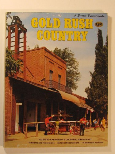 Imagen de archivo de Gold Rush Country a la venta por Wonder Book