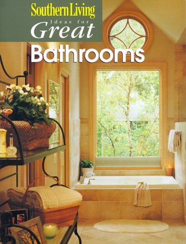 9780376090737: Ideas for Great Bathrooms (Southern Living)
