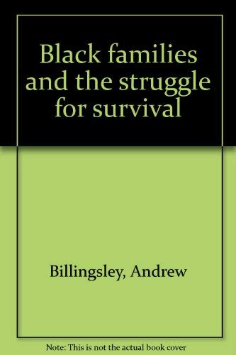 Stock image for Black families and the struggle for survival for sale by Patina LLC