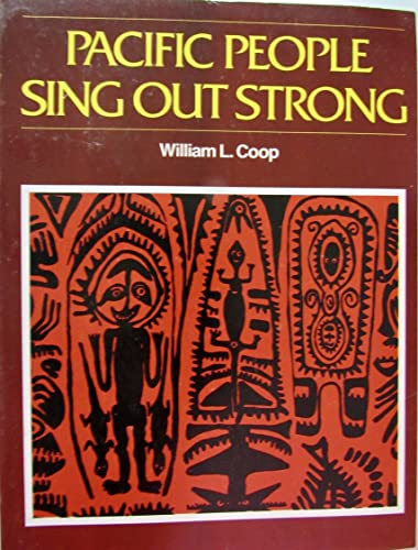Beispielbild fr Pacific People Sing Out Strong zum Verkauf von Wonder Book
