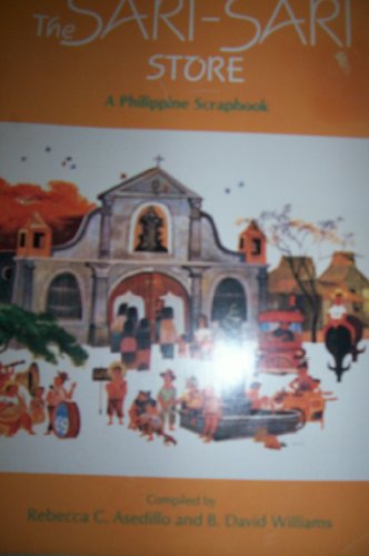 Stock image for The Sari-Sari Store : A Philippine Scrapbook for sale by Top Notch Books
