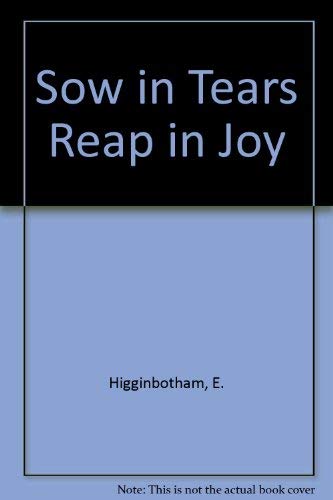 9780377002050: Sow in Tears Reap in Joy