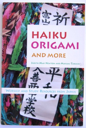 Beispielbild fr Haiku, Origami, and More: Worship and Study Resources from Japan zum Verkauf von HPB-Diamond