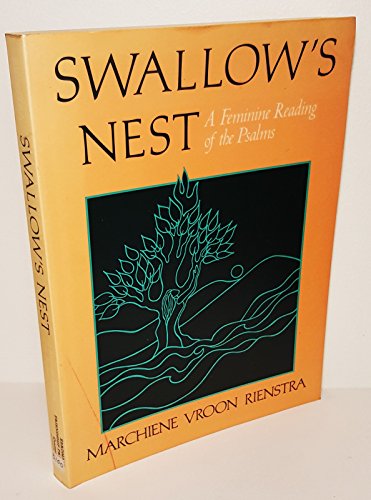 9780377002487: The Swallow's Nest: A Feminine Reading of the Psalms