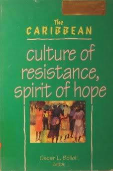 9780377002548: The Caribbean: Culture of Resistance, Spirit of Hope