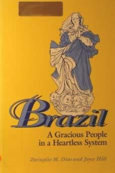 9780377003156: Brazil: A Gracious People in a Heartless System