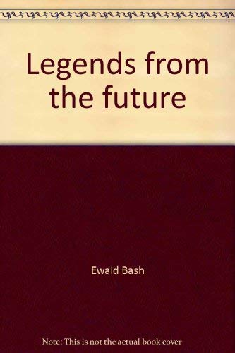 Beispielbild fr Legends from the future zum Verkauf von Wonder Book