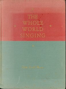 Beispielbild fr Whole World Singing zum Verkauf von Wonder Book