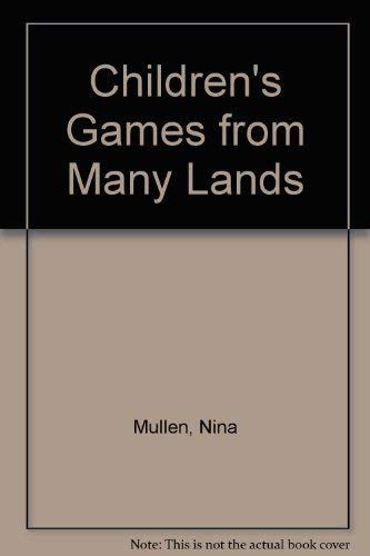 9780377450110: Children's Games from Many Lands