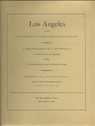 9780378025812: Title: Los Angeles and its environs in the twentieth cent