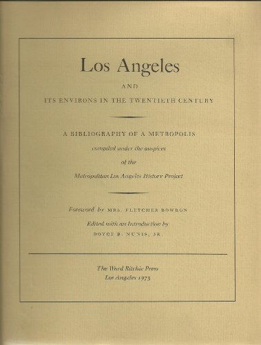 9780378025812: Los Angeles and its environs in the twentieth century : a bibliography of a metropolis