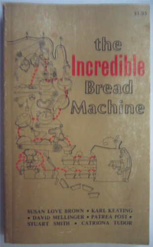 Beispielbild fr The Incredible Bread Machine zum Verkauf von ThriftBooks-Atlanta