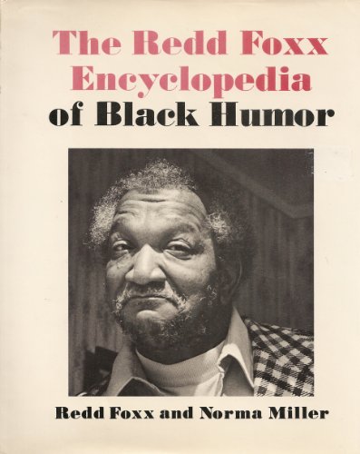 Beispielbild fr The Redd Foxx Encyclopedia of Black humor zum Verkauf von BooXX in Stock