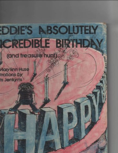 Stock image for Eddie's Absolutely Incredible Birthday (and Treasure Hunt) for sale by 2Vbooks