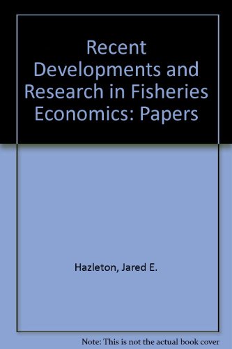 Beispielbild fr Recent Developments and Research in Fisheries Economics: Papers Presented at a Conference on Fisheries Economics, 1965. zum Verkauf von Tiber Books