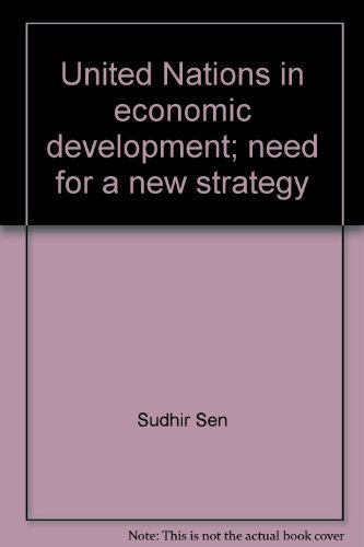 Stock image for United Nations in economic development;: Need for a new strategy for sale by Zubal-Books, Since 1961