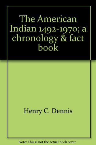 9780379003871: Title: The American Indian 14921970 A chronology fact bo