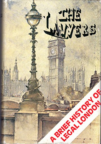 Stock image for THE LAWYERS The Inns of Court: The home of the Common Law for sale by A Casperson Books