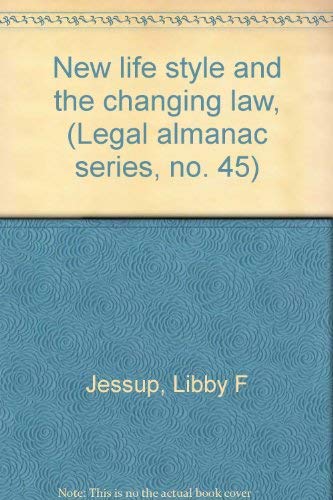 Stock image for New Life Style and the Changing Law for sale by Neil Shillington: Bookdealer/Booksearch