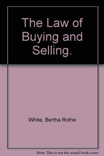 Imagen de archivo de The Law of Buying and Selling. (Legal almanac series ; no. 41) a la venta por Bookmonger.Ltd