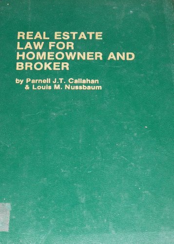 Beispielbild fr Legal Almanac Series No. 4, Real Estate Law for Homeowner and Broker zum Verkauf von Neil Shillington: Bookdealer/Booksearch