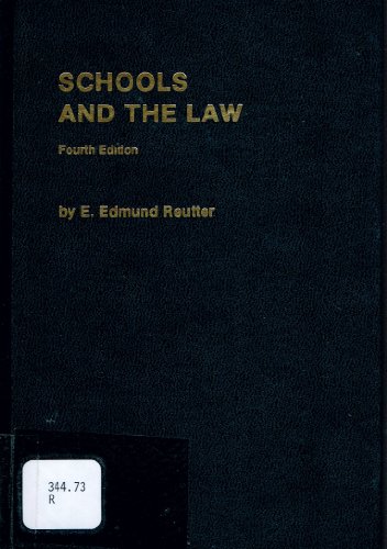 Stock image for Schools And The Law (Third Revised Edition) for sale by GloryBe Books & Ephemera, LLC