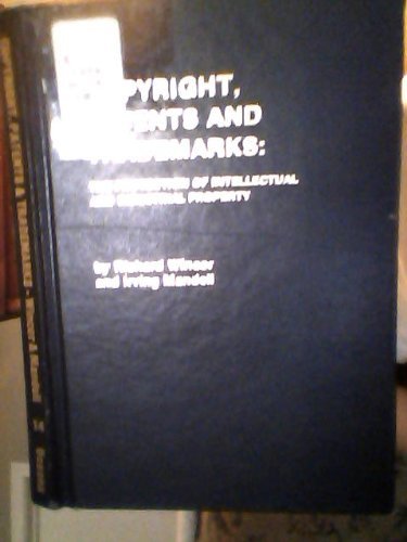 Stock image for Copyright, Patents, and Trademarks: The Protection of Intellectual and Industrial Property (Legal Almanac Series ; No. 14) for sale by Irish Booksellers